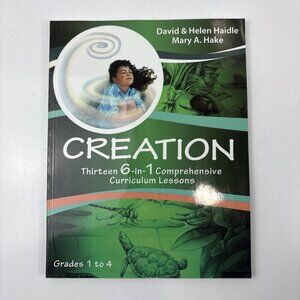 CREATION: THIRTEEN 6-IN-1 COMPREHENSIVE CURRICULUM LESSONS Grades 1-4 NEW